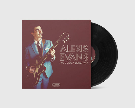 Alexis Evans - I’ve Come A Long Way (LP)