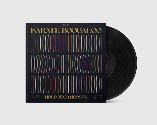 Karate Boogaloo - Hold Your Horses (LP)