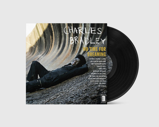 Charles Bradley - No Time For Dreaming (LP)