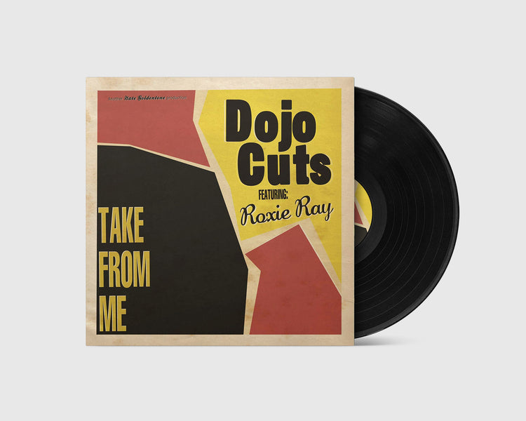Dojo Cuts - Take From Me (LP)