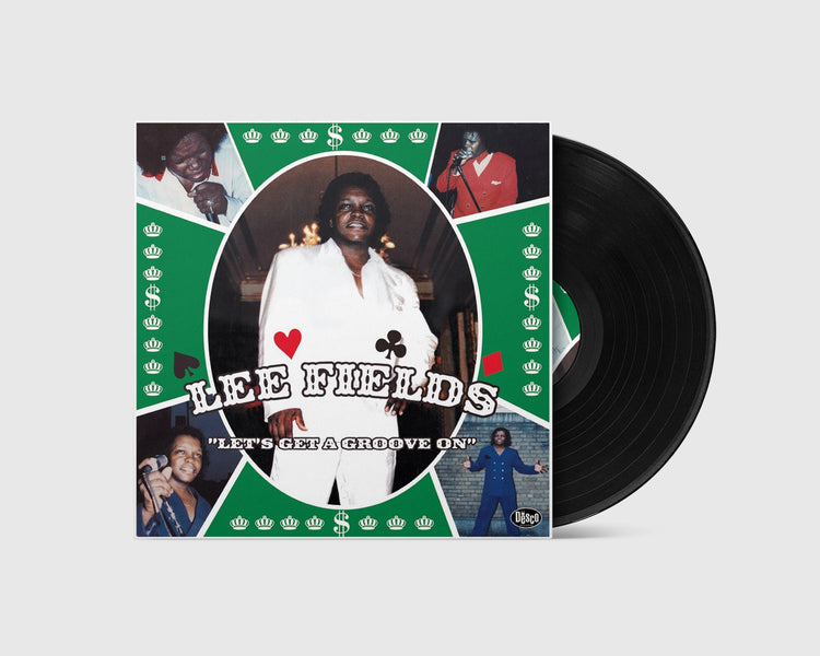 Lee Fields - Let’s Get A Groove On (LP)
