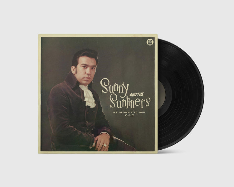 Sunny & The Sunliners - Mr. Brown Eyed Soul Vol. 2 (LP)