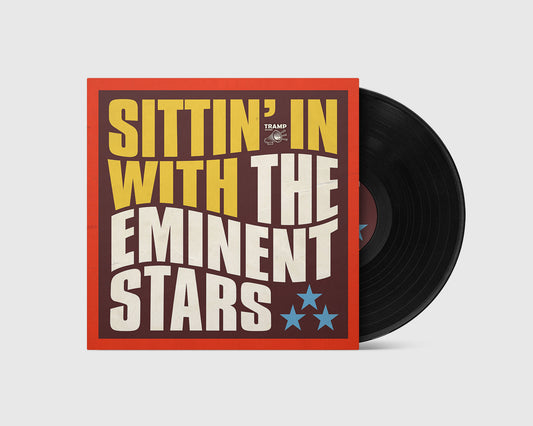 The Eminent Stars - Sittin’ In With (LP)